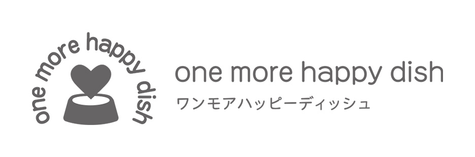 「one more happy dish」食事の楽しみと健康への合言葉。栄養バランス＋水分＋おいしさを実現させる組み合わせ。